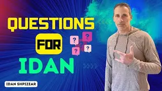 Questions for Idan - Get Out of the Truck