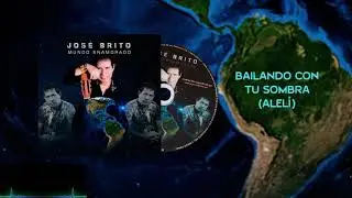 JOS&Eacute; BRITO - BAILANDO CON TU SOMBRA