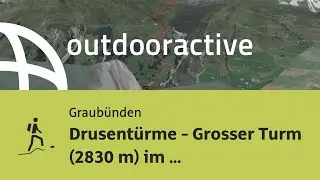 Bergtour in Graub&uuml;nden: Drusent&uuml;rme - Grosser Turm (2830 m) im R&auml;tikon von ...