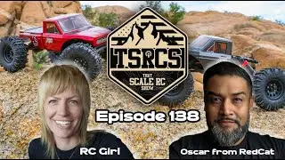 Episode 138- Oscar from RedCat and RC Girl.