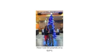 56 year old mom using a GLP-1 and losing 50 pounds!
