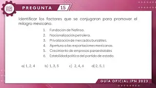 Guía IPN 2023 | Historia Pregunta No. 15  | Conocimientos Generales
