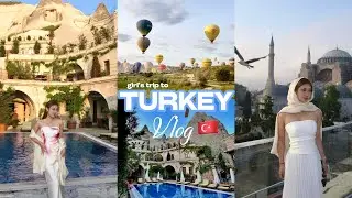 Turkey Vlog  | hot air balloon, cave hotel, shopping