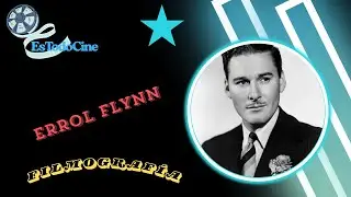 ERROL FLYNN. Filmografía.