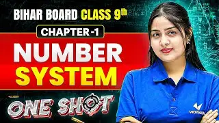 Number System Class 9 | Chapter 1 Maths Full Chapter One Shot | Board Exam Preparation