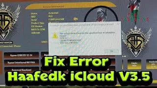 Fix Error Haafedk iCloud V3.5 حل خطا تفعيل للاصدارات القديمه