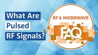 What Are Pulsed RF Signals?