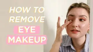 How To Properly Remove Eye Makeup | Glow Recipe