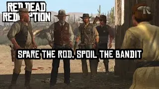 Spare the Rod, Spoil the Bandit (Red Dead Redemption '10) 1080p Mission Cutscenes With Subtitles