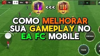COMO MELHORAR SUA GAMEPLAY 😱 5 DICAS PARA VOC&Ecirc; VIRAR UM PROPLAYER NO FC MOBILE!!!