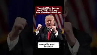 Trump Rages 🔥 | Supreme Court Strips His Power, White House Meltdown