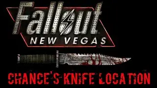Fallout: New Vegas - Chance's Knife location.