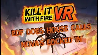 Kill It With Fire VR 