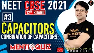 Combination of Capacitors | Capacitor Class 12 L3 | NEET Physics | NEET 2021 Preparation |Gaurav sir