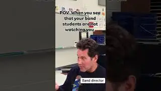 Look at me!!! #band #banddirector #bandteacher #concertband #bandhumor #bandmemes #shorts