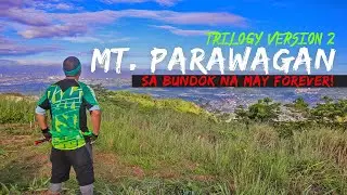 MT. PARAWAGAN | Mountain for Beginners at Montalban, Rizal | Trilogy Version 2 part 1