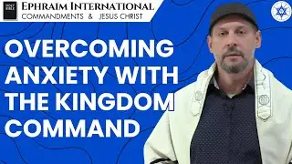 Overcoming Anxiety with the Kingdom Command: A Deep Dive into the Sermon on the Mount