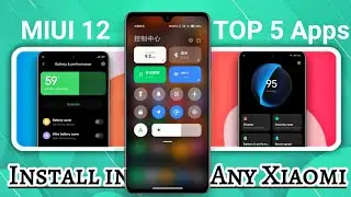 MIUI 12 Top best 5 Apps Install in Any Xiaomi Device | MIUI 12 system launcher & security app instal