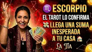♏ ESCORPIO 🔮 EL TAROT LO CONFIRMA 💸 LLEGA UNA SUMA INESPERADA A TU CASA 🏠