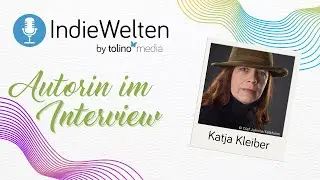 IndieWelten &ndash; Der Podcast f&uuml;r die Indie-Publishing-Szene, Folge 12&ndash; Im Interview mit Katja Kleiber