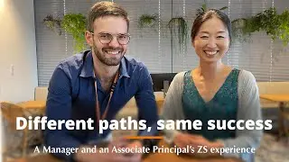 Different paths, same success - A Manager and an Associate Principle's ZS experience