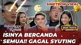 TERBELENGGU RINDU: SATU GENK BERCANDA TERUS !! - GAGAL TAYANG  (Glenca Chysara, Lucky Perdana)