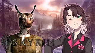 The beginning of Meowmeow the Worried - Skyrim [Stream Archive]