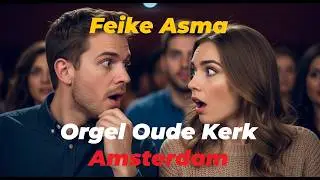 Feike Asma Koraalbewerkingen: Orgelmuziek tussen hemel en aarde