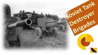 The Curious Story of the Soviet Tank Destroyers Brigades