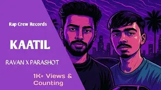 Ravan X Parashot -  Kaatil (Official Visualizer) Vizuals by Himanshu Soni | Rap Crew Records