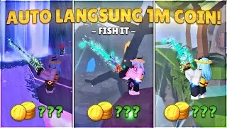 AUTO 1M COIN!, Gw AFK Mancing 1 Jam Penuh Di 3 Tempat Ini! || ROBLOX : FISH IT! ||