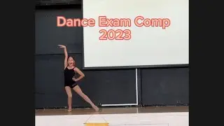 Dance Exam Comp 2023 (Grade 2 Ballet, Tap, Jazz and Level 1 Tap)