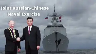 Joint Russian-Chinese Naval Exercise 2021 || Maritime Interaction-2021