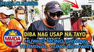 HUWAG GAWING TERMINAL ANG HIGHWAY | MMDA CSTD CLEARING OPERATION