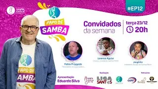 Papo de Samba - Liga Santos (23/12/2025)