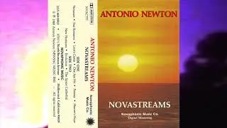 Antonio L. Newton - Novastreams (Full Album Cassette)