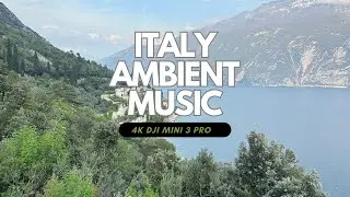 Italian Chill Out Mix & Breathtaking 4K DJI Mini 3 Pro Drone Footage 🇮🇹