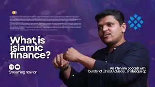 What is Islamic Finance? | Uppu Podcast 