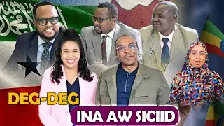 DEGDEG: Ganacsade Maxamed Aw Siciid oo Marwo Awood Leh Kula Kulmay Addis-Ababa