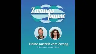 #70 – Wenn Zwangsgedanken sich mit realen Ängsten vermischen.
