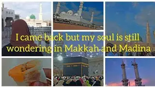 What's your best memory in 2025 | full journey of my umrah trip| i came back but my soul is still 