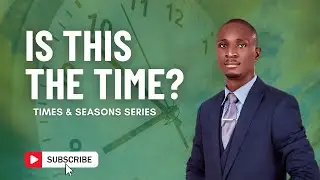 Maximizing Times and Seasons 2 || Times & Seasons Series || Meditation Monday With Rev. Bem Adi