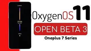 Oxygen OS 11 Open beta 3 for Oneplus 7 Series FIXED Slow Charging Issue! Is it Stable Enough?