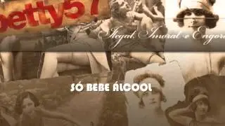 11. Betty 57 &ndash; S&oacute; Bebe &Aacute;lcool