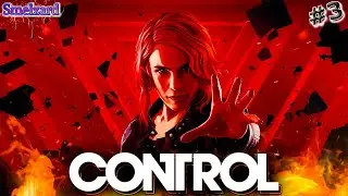 💥 CONTROL ➤ Контрол Прохождение на русском ► #3  ✪ #controlgame #controlgameplay #smelzard