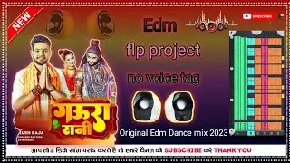 Gaura Rani @ Edm flp project no voice tag 2023 Dj chandu bariha