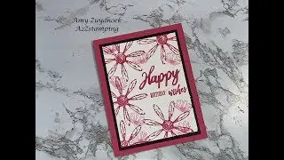 Daisy Delight & A Wish for Everything Stamp Sets - Episode 363
