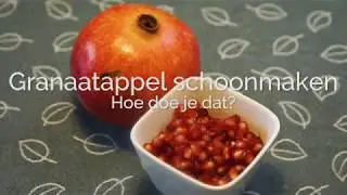 Granaatappel schoonmaken hoe doe je dat? PuurGezond