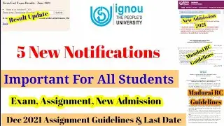 5 New Notifications Of IGNOU 🔥Ignou Exam, Result, Assignment & Admission News || A Must Watch