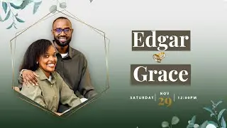 Edgar & Grace 💍| 29/11/2025